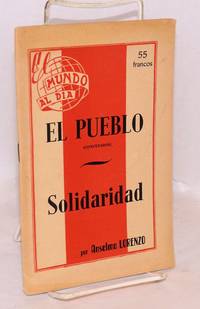 El Pueblo (conclusion) [with] Solidaridad