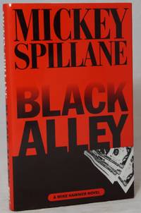 Black Alley: A Mike Hammer Novel by Spillane, Mickey - 1996