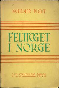 Felttoget i Norge. Oversatt av Konrad Sundlo og Nils Jøntvedt.