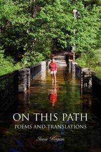 On This Path:Poems and Translations
