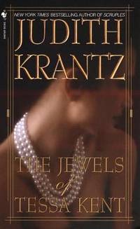 The Jewels of Tessa Kent: A Novel by Krantz, Judith - 1999