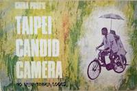 Taipei Candid Camera: A Collection of Photos from the China Post