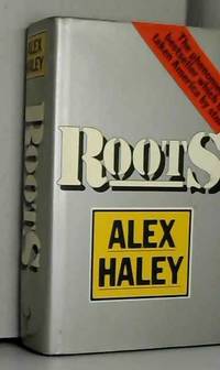 Roots by Alex Haley - 1977