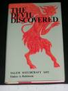 The Devil Discovered: Salem Witchcraft 1692