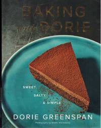 BAKING WITH DORIE Sweet, Salty & Simple