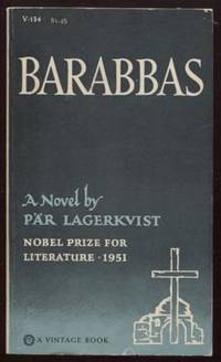 Barabbas, A Novel by Lagerkvist, Par & Alan Blair - 1951