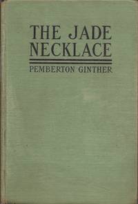 The Jade Necklace by Ginther, Pemberton - 1929