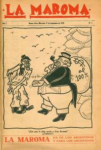 La Maroma - Es De Los Argentinos Y Para Los Argentinos. Year I, No. 1 (27 Sept 1939) Through Year I, No. 8 (May 1940) (all Published) - 