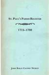ST. PAUL'S PARISH REGISTER 1715-1798 (Stafford-King George Counties)