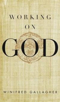 Working on God by Gallagher, Winifred