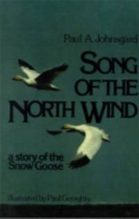 Song of the North Wind : A Story of the Snow Goose