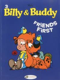 Friends First (Billy & Buddy)