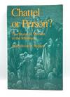 Chattel or Person?