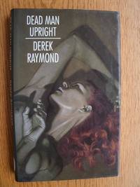 Dead Man Upright by Raymond, Derek