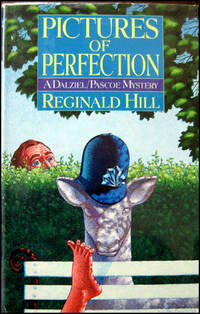 Pictures of Perfection by Hill, Reginald