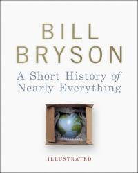 A Short History of Nearly Everything by Bill Bryson - 2005-08-07