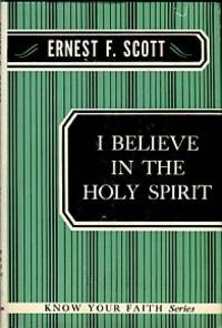 I Believe In The Holy Spirit