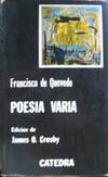 PoesÃ­a Varia. by Quevedo, Francisco de, 1580-1645. Crosby, James O., 1924- , editor - c1981