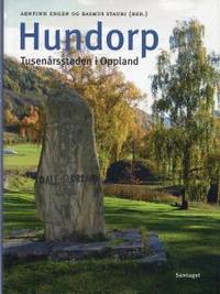 Hundorp. Tusenårsstaden i Oppland