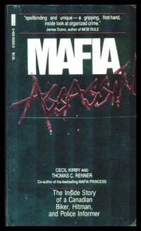 image of MAFIA ASSASSIN - The Inside Story of a Canadian Biker, Hitman and Police Informer