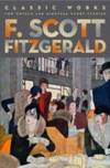 F. Scott Fitzgerald: Classic Works by F. Scott Fitzgerald