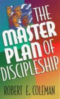 The Master Plan of Discipleship
