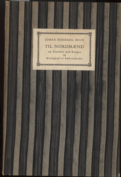 Til nordmænd om Troeskab mod Kongen og Kierlighed…