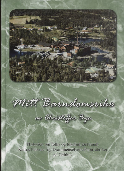 Mitt barndomsrike. Historien om folka og…