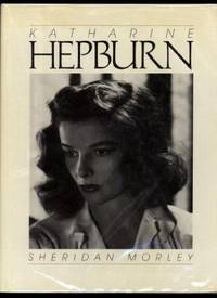 KATHERINE HEPBURN by Sheridan Morley - 1st Edition. - 1984. - from Collectible Book Shoppe (SKU: ID#723)