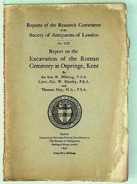 Reports of the Research Committee of the Society of Antiquaries of London. No. VIII. Report on the Excavation of the Roman Cemetery at Ospringe, Kent