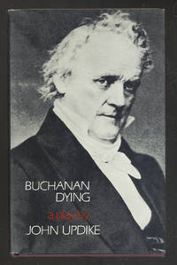 image of Buchanan Dying: A Play