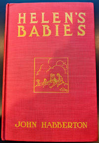 HELEN&#039;S BABIES By JOHN HABBERTON by HABBERTON, JOHN - 1930