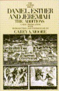 Daniel, Esther and Jeremiah : The Additions