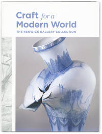 Craft for a Modern World: the Renwick Gallery Collection