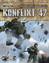 Konflikt &acirc;47: Weird World War II Wargames Rules: 16 (Bolt Action)