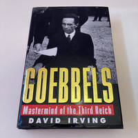 Goebbels: Mastermind of the Third Reich