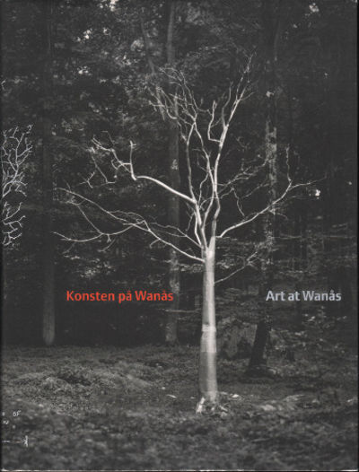 KONSTEN PÅ WANÅS / ART AT WANÅS.