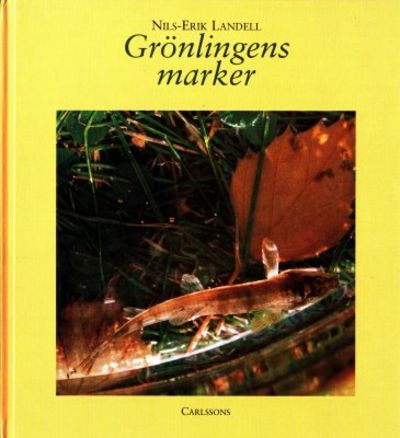 Grönlingens marker. Berättelsen om Igelbäcken.
