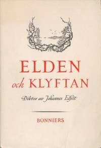 Elden och klyftan. Dikter.