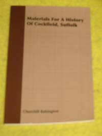 Materials for a History of Cockfield, Suffolk