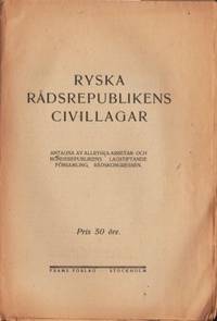 Ryska rådsrepublikens civillagar. Antagna av…