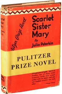 Scarlet Sister Mary (First Edition) by Peterkin, Julia - 1928