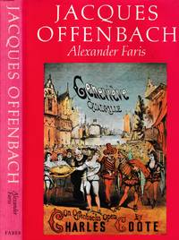Jacques Offenbach / Alexander Faris