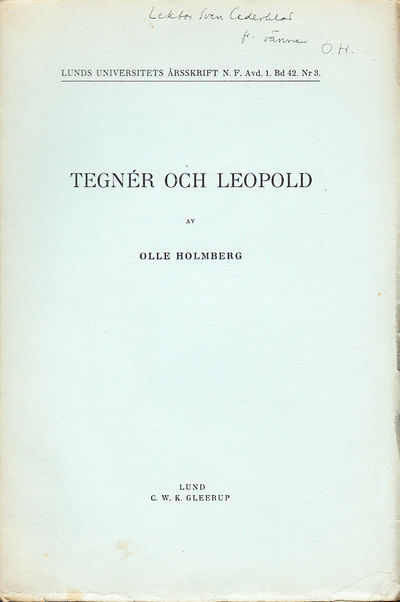 Tegnér och Leopold. [Utg. av] C.W.K. Gleerup.