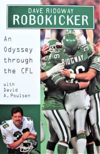 image of Robokicker. an Odyssey Through the Cfl