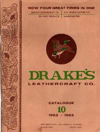 Drake&#039;s Leathercraft Co. Catalogue 10, 1962-1963 by Drake&#39;s Leathercraft Co - 1963-01-01