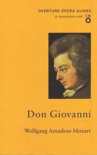 Don Giovanni Overture Opera Guides in Association with the English National Opera ENO