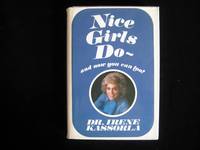 Nice Girls Do and Now You Can Too