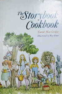 The Storybook Cookbook by MacGregor, Carol - 1967