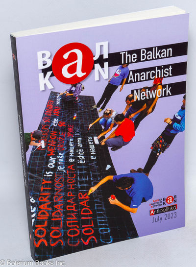 Balkan Anarchist Network, antipolitika, July 2023